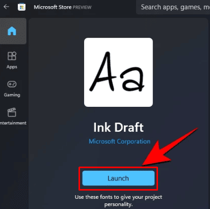 After selecting the font, click on the Launch button