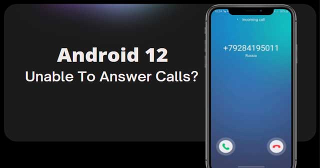 How To Fix Unable To Answer Calls On Android Phone