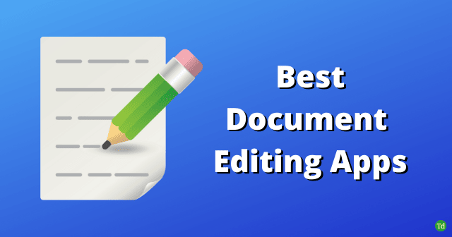 Best Free Document Editing Apps