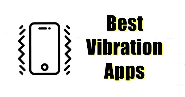 Best Vibration Apps