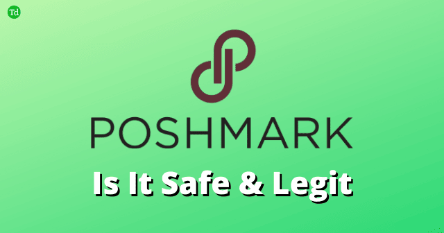 Is Poshmark Legit & Safe