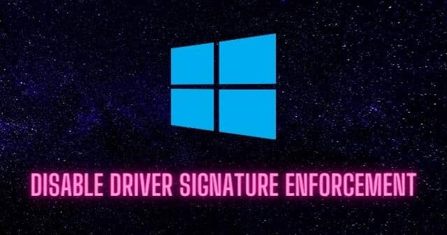 How to Disable Driver Signature Enforcement in Windows 11