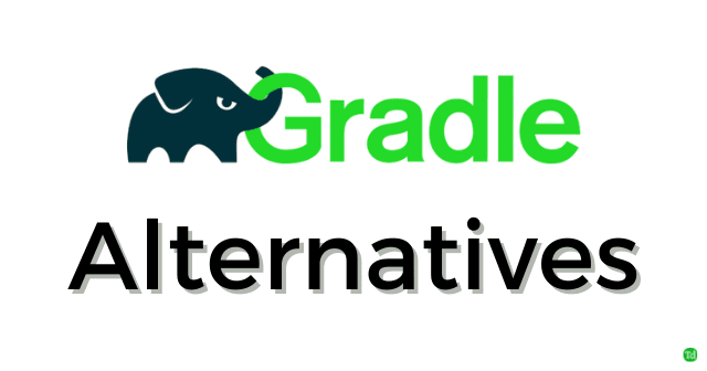 Las mejores alternativas de Gradle