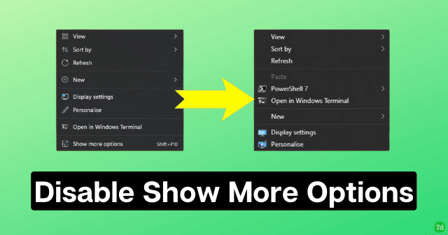 Disable 'Show More Options' From Windows 11 Context Menu