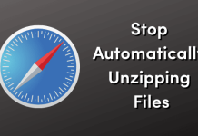 How To Stop Automatically Unzipping Files in Safari