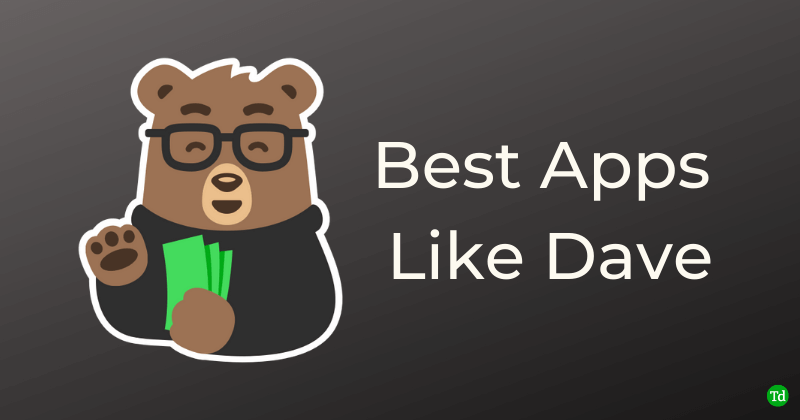 Best Apps Like Dave