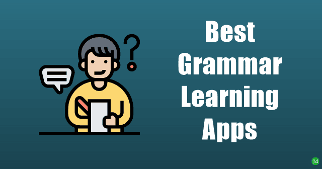 Best Grammar Learning Apps for Android & iOS