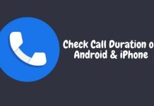 Check Call Duration on Android iPhone