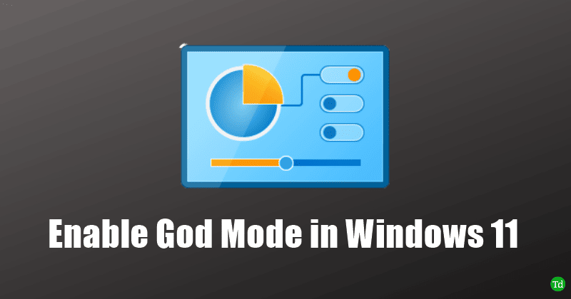 Enable & Use God Mode Folder on Windows 11