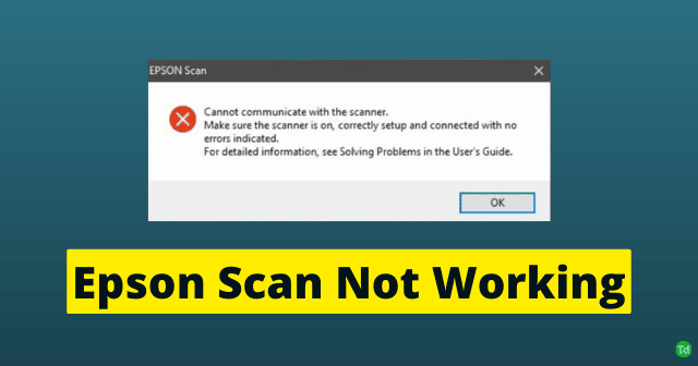 Epson Scan Not Working