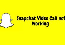 Snapchat Video Call not Working
