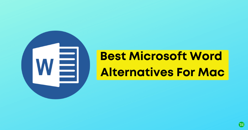 Las mejores alternativas de Microsoft Word para Mac