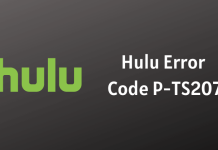 How to Fix Hulu Error Code P-TS207