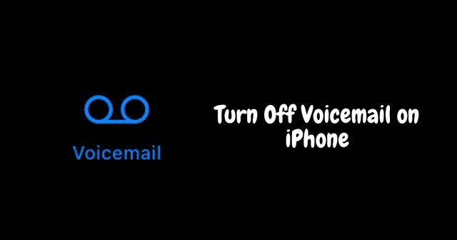 Turn Off Voicemail on iPhone