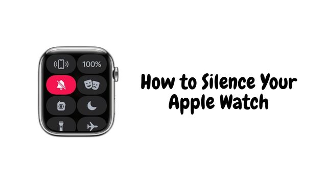 silence your Apple watch