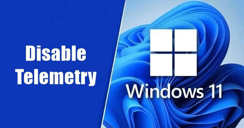 Ways to Disable Telemetry on Windows 11