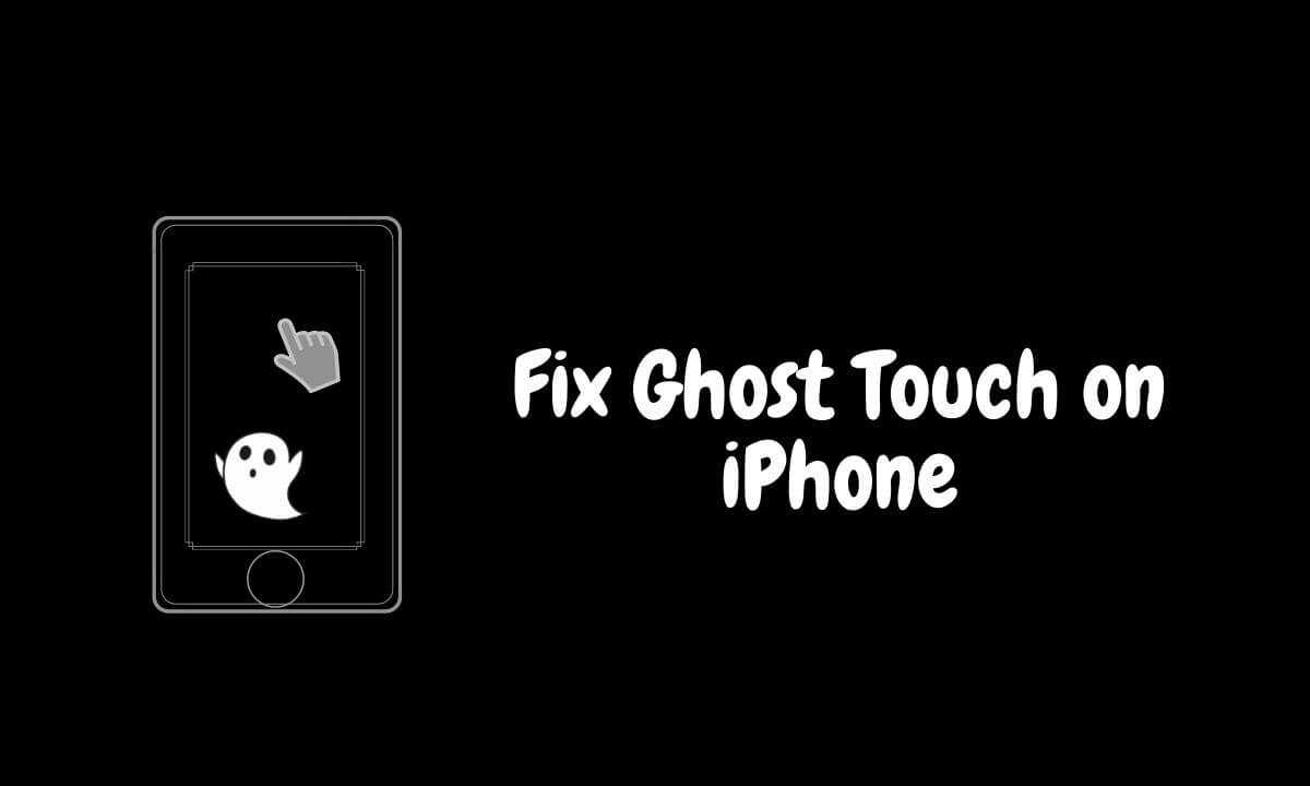 Fix Ghost Touch on iPhone