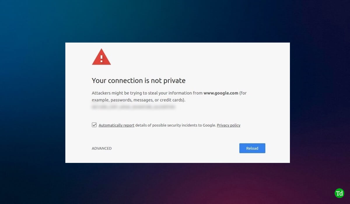 Secure Your Certificate When Chrome Says it’s Not Valid