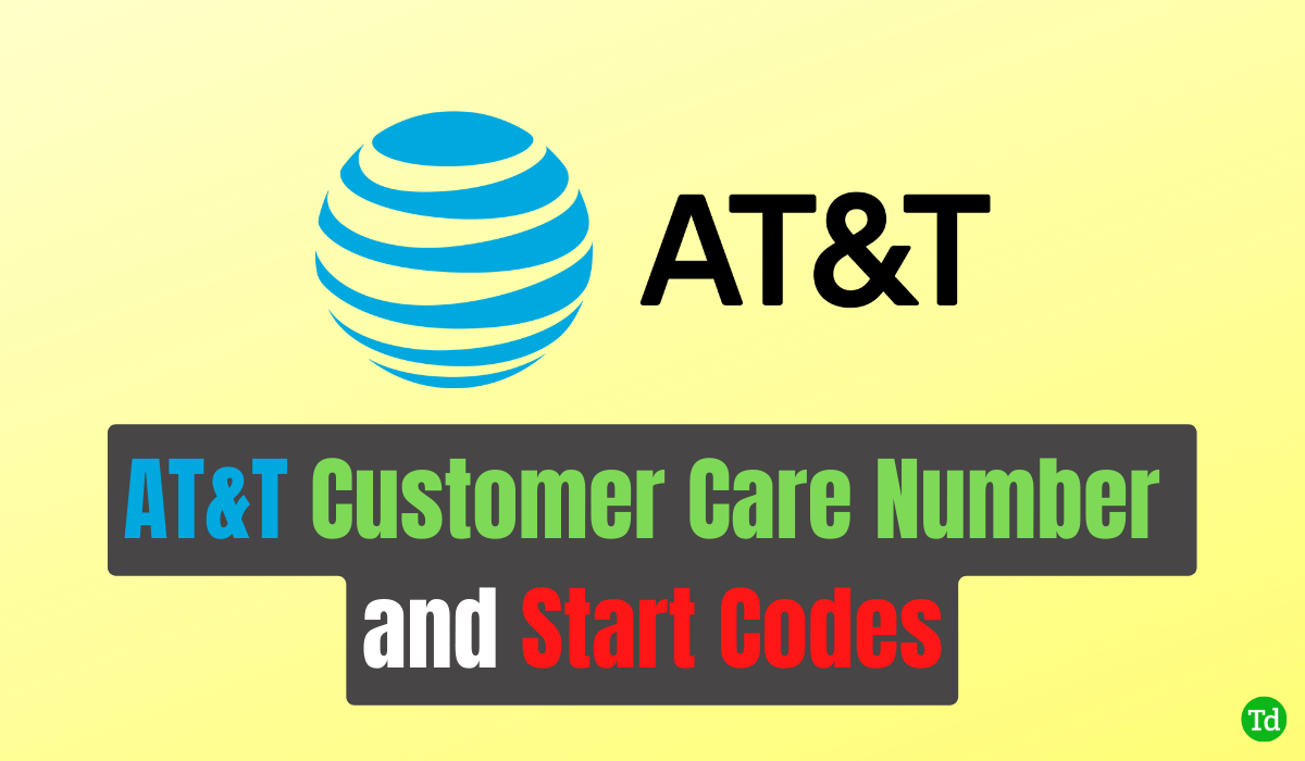 AT&T Customer Care Number and Start Codes