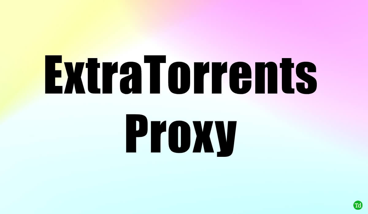ExtraTorrents Proxy Sites List