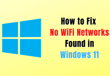 Fix No WiFi Networks Found in Windows 11