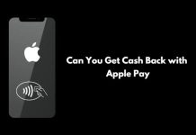 Can You Get Cash Back with Apple Pay