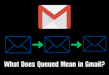 What Does Queued Mean in Gmail