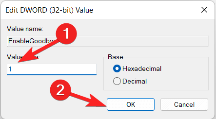 Under the Value Data option, enter 1